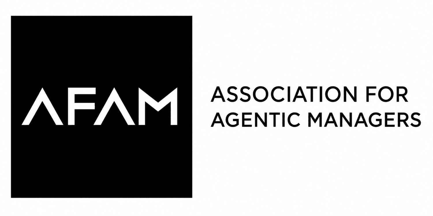 Association for Agentic Managers (AFAM)