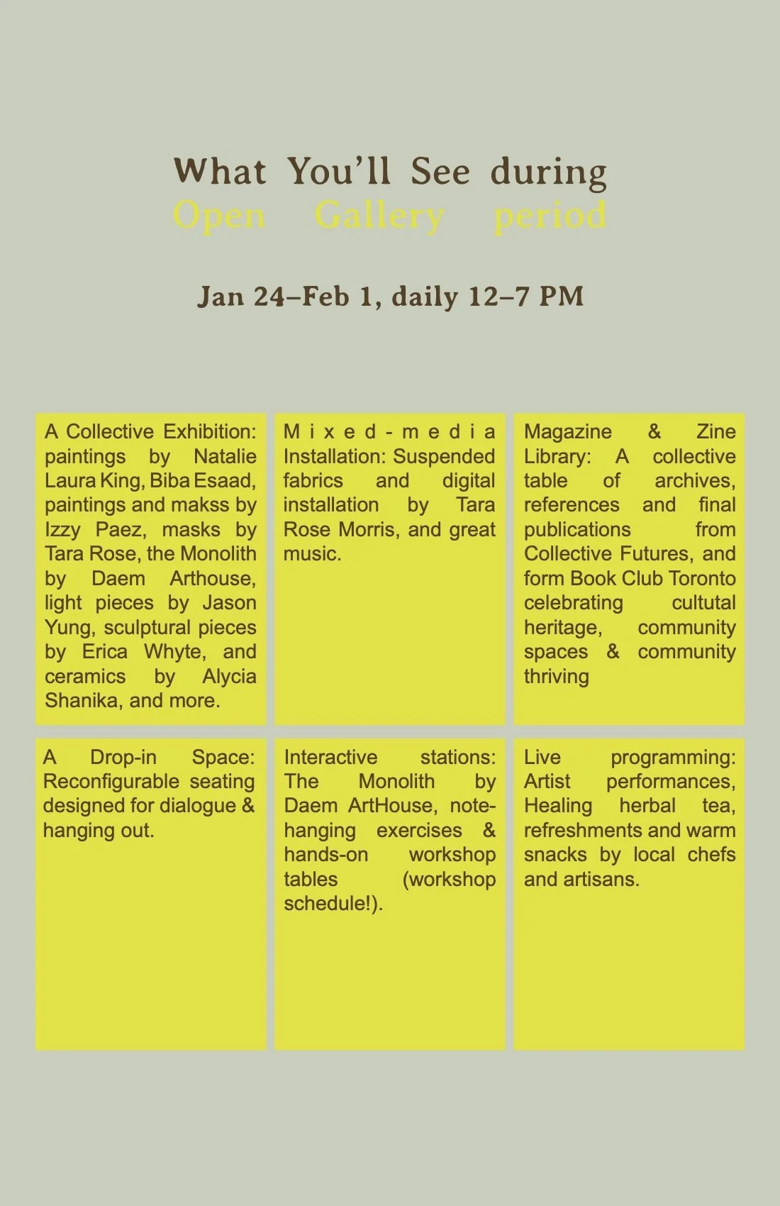 Information poster about art gallery open hours from January 24 to February 1, with details of exhibitions, installations, and events scheduled daily from 12 to 7 PM.