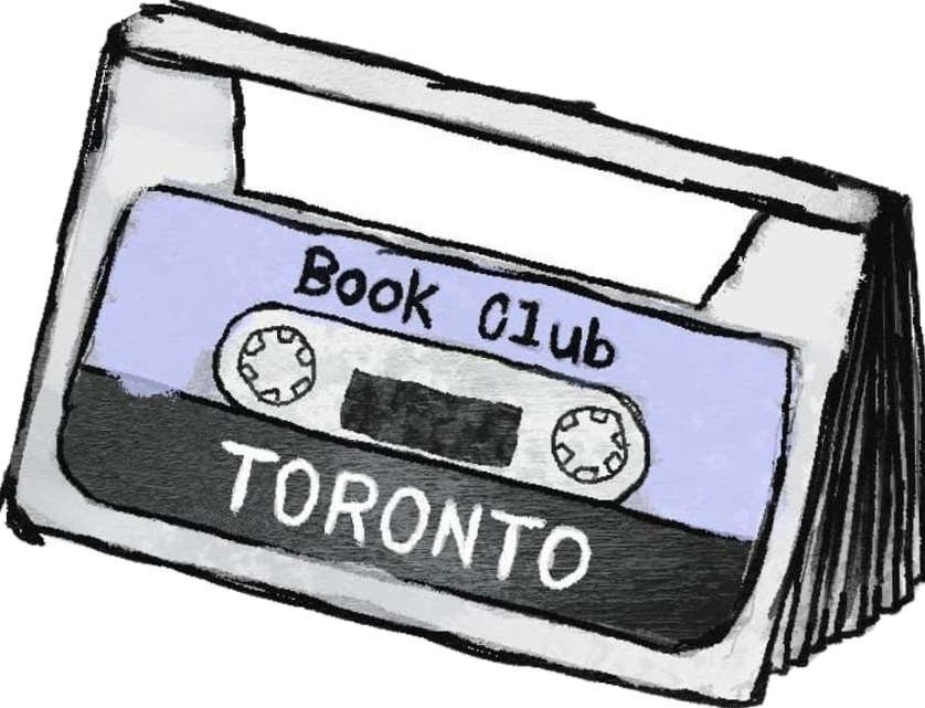 A drawing of a cassette tape labeled 'Book Club' with 'Toronto' written below, depicted in a sketchy style.
