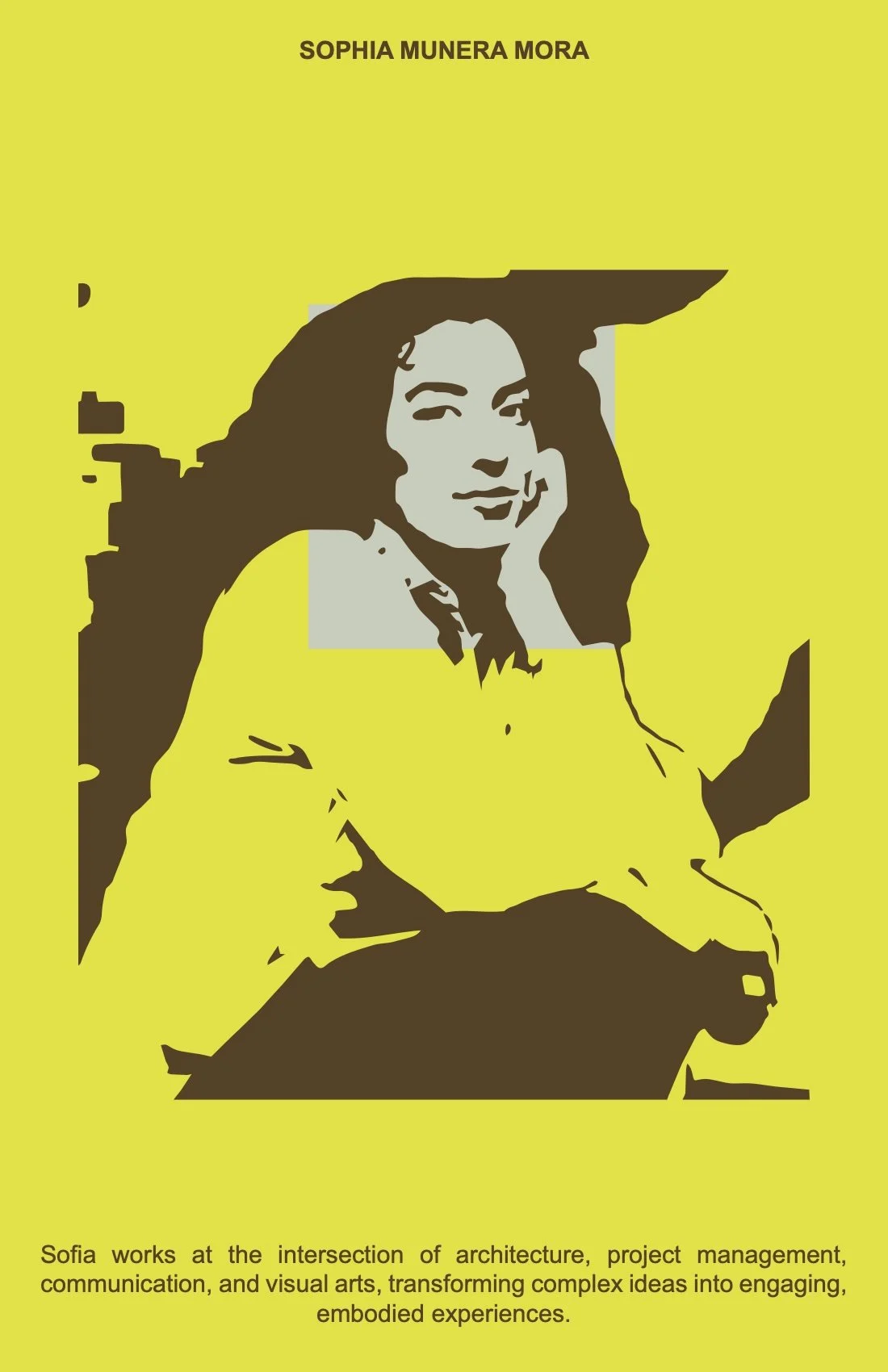 A graphic illustration of a woman with long hair, resting her chin on her hand, set against a yellow background. The illustration uses a limited color palette with brown and gray shades. Text at the top reads, 'SOPHIA MUNERA MORA.' A paragraph at the