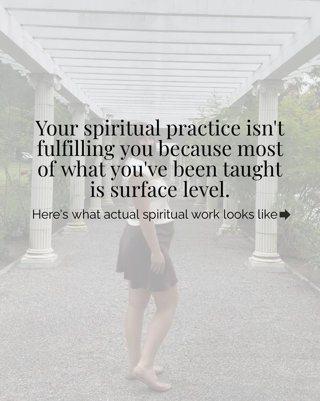Your spiritual practice isn&rsquo;t fulfilling you because most of what you&rsquo;ve been taught is surface level.🤷🏼&zwj;♀️

I know this because I lost myself in it too.

True, deep spiritual work has always been the way I&rsquo;ve lived and taught