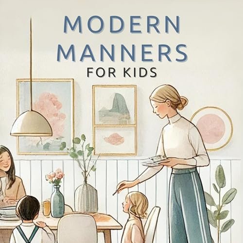 Illustration of a woman in a white shirt and teal skirt reading a book to children in a modern, stylish room with artwork, plants, and a hanging lamp. Text reads 'Modern Manners for Kids'.