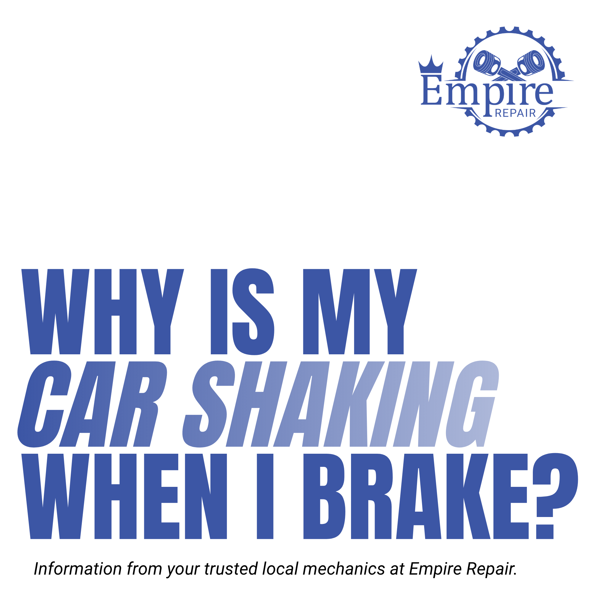 Why is my car shaking when I brake?