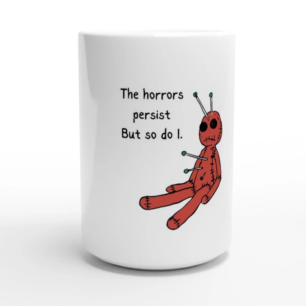 Horrors Persist Mug