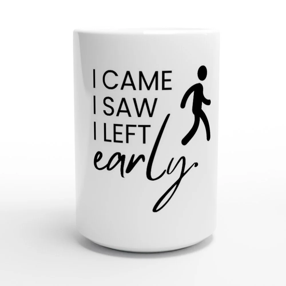 Left Early Mug