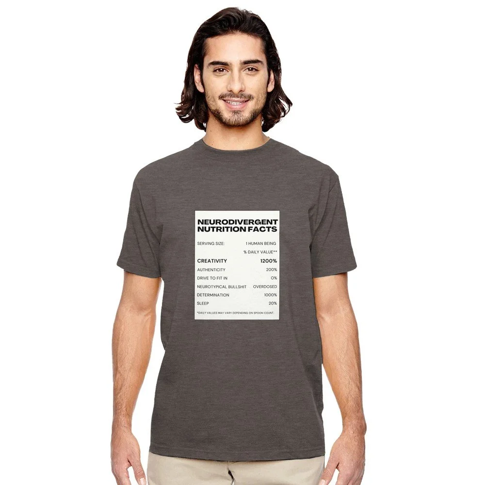 Neurodivergent Nutritional Facts Shirt
