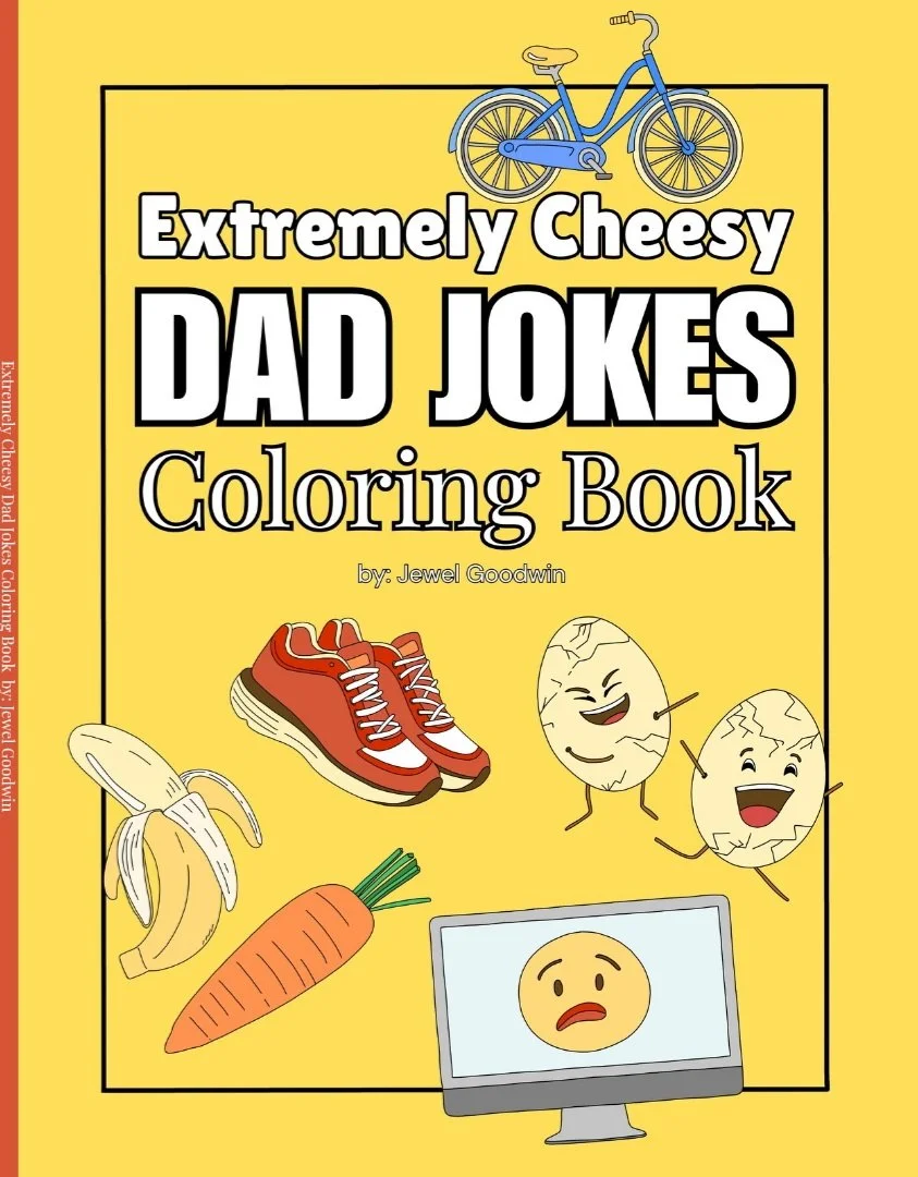 Extremely Cheesy Dad Jokes Coloring Book