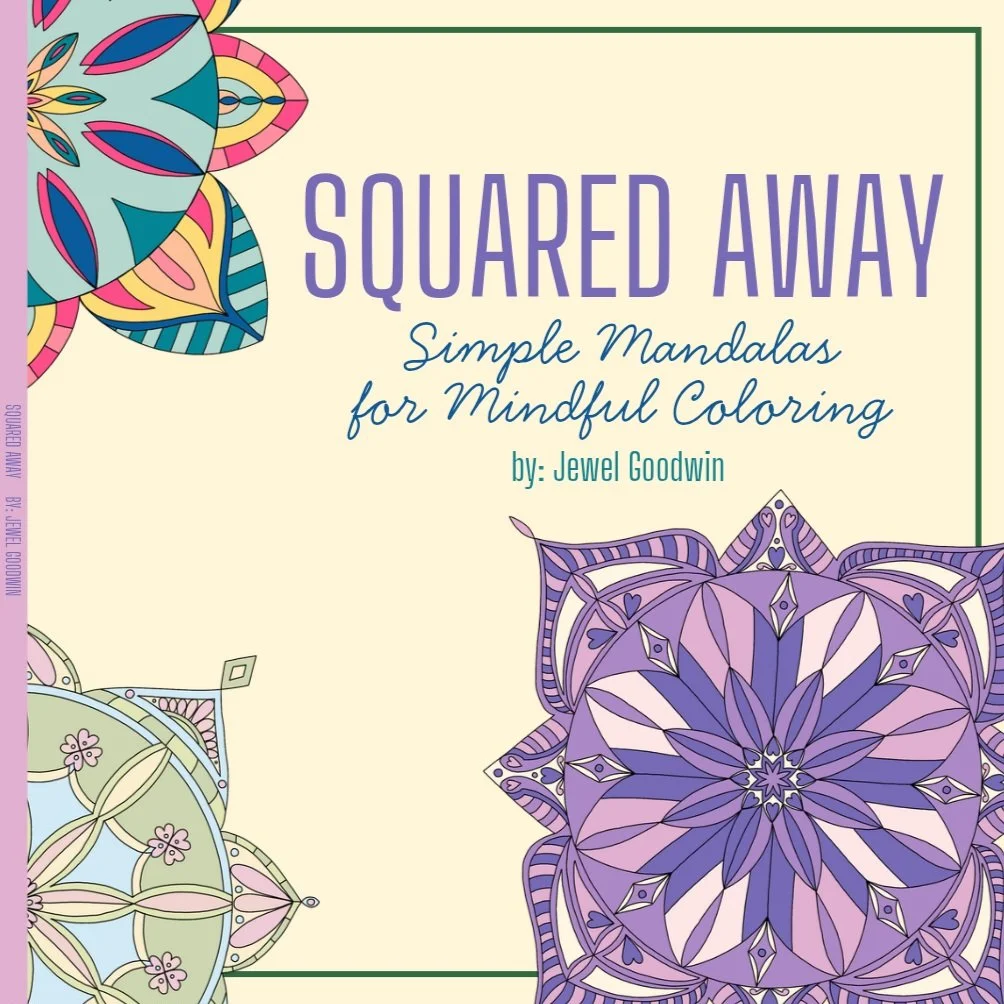 Squared Away Simple Mandalas for Mindful Coloring