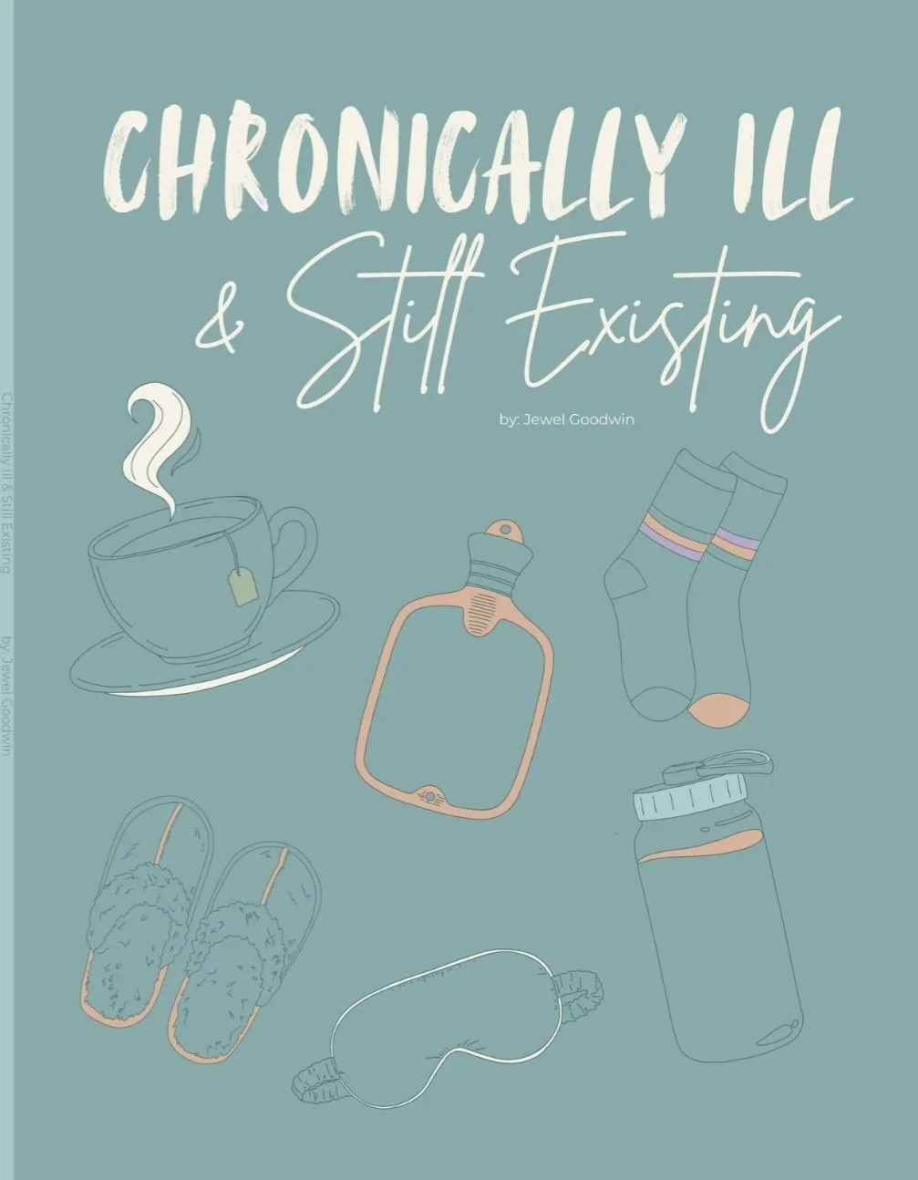 Chronically Ill & Still Existing