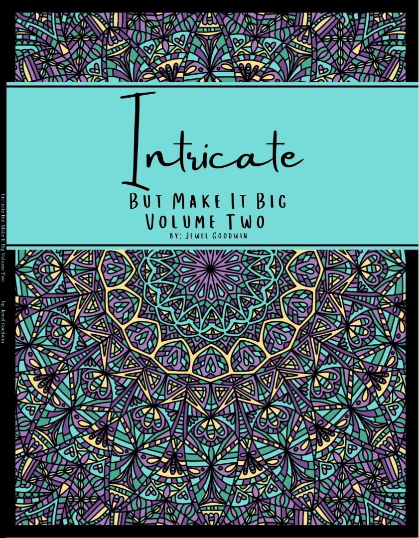 Intricate But Make It Big Volume Two