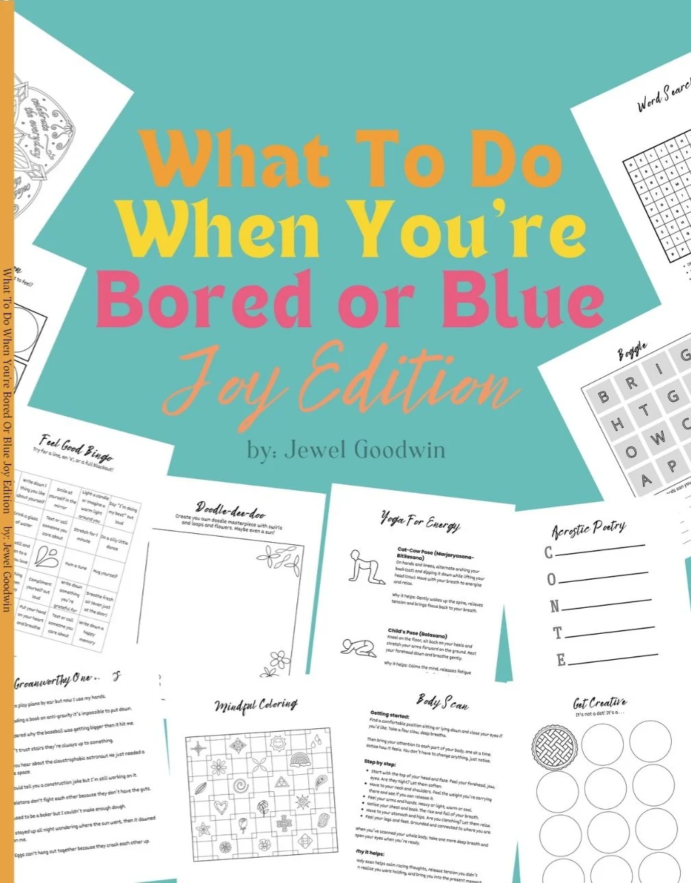 What To Do When You’re Bored Or Blue Joy Edition By