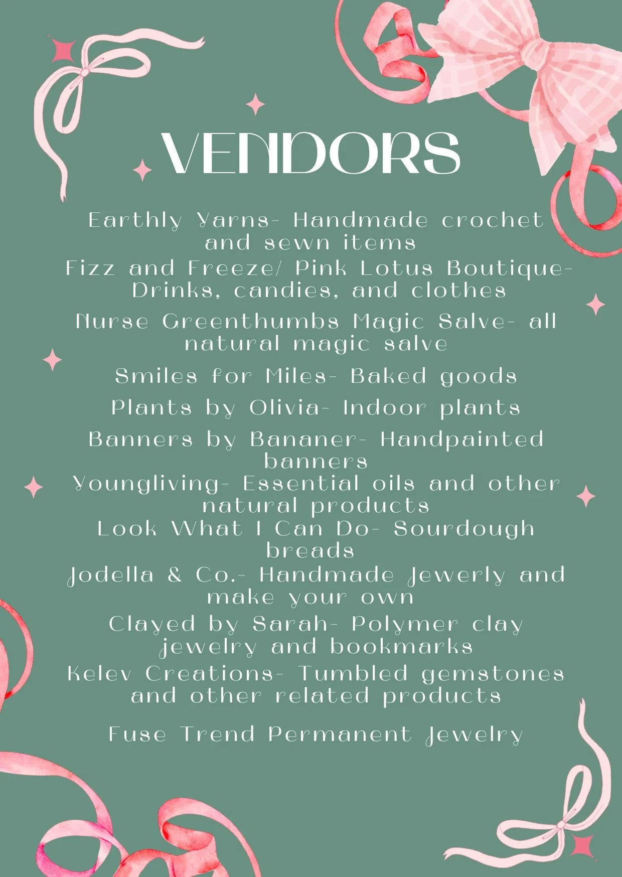 A promotional flyer for vendors featuring pastel pink ribbons and bows on a teal background, advertising handmade jewelry, crafts, baked goods, and natural products.