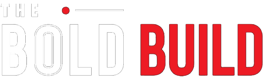The Bold Build