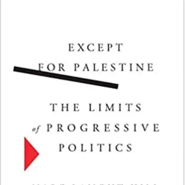 Two American journalists and scholars examine why progressive movements in the United States have historically excluded Palestinian rights from their platforms — and what it would take to change that.