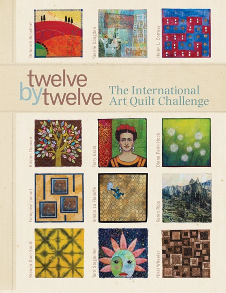 Cover of "Twelve by Twelve: The International Art Quilt Challenge" book featuring small quilts by twelve member artists.