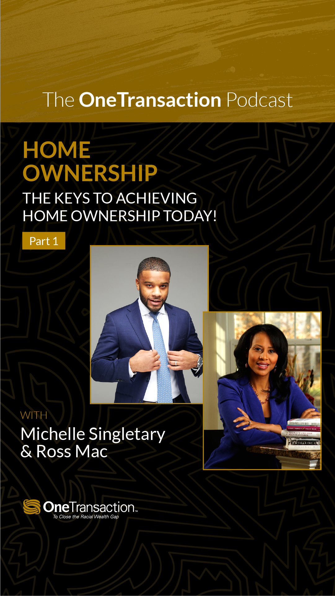 oneunited-podcast-assets-01_Home-Ownership-pt1-IG-Story.png