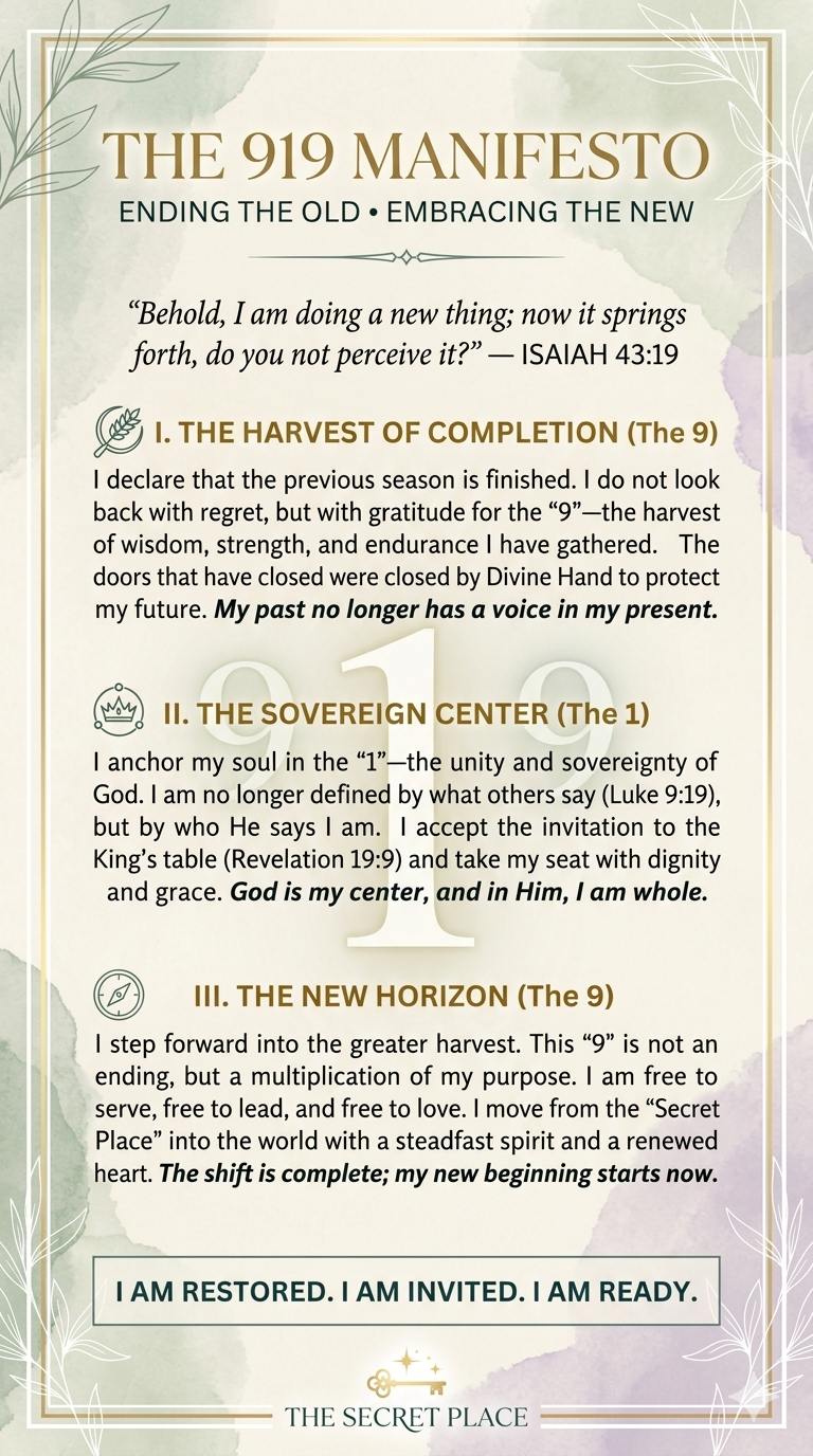 A spiritual or motivational poster titled "The 919 Manifesto" with a subtitle "Ending the Old, Embracing the New". It includes three sections, each with a number and quote: 1. "My past no longer has a voice in my present." 2. "God is my center, and in Him, I am whole." 3. "The shift is complete; my new beginning starts now." The background features a subtle watercolor design with leaves and pastel colors, and a bottom note reads "I am restored. I am invited. I am ready." with a small gold key and star graphic.