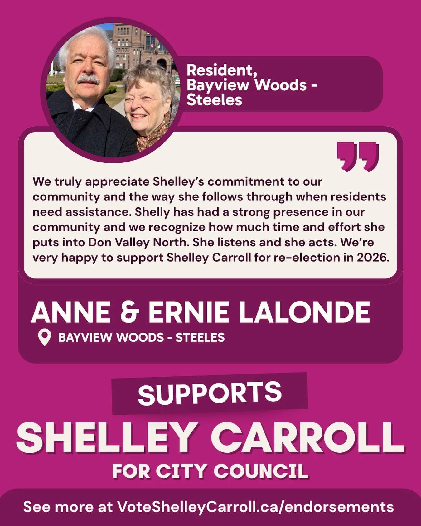 Ernie and Anne Lalonde have been longtime supporters and an important part of the neighbourhood.

They&rsquo;re the kind of neighbours who are always involved and willing to lend a hand when you need them.

I&rsquo;m grateful to have their support an