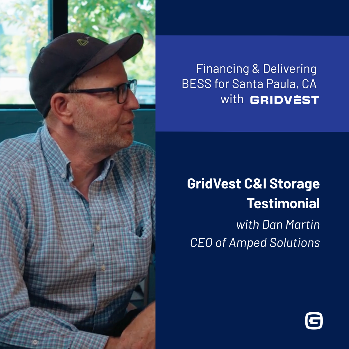 Video | Case Study: GridVest &amp; Amped Solutions | Santa Paula, CA
