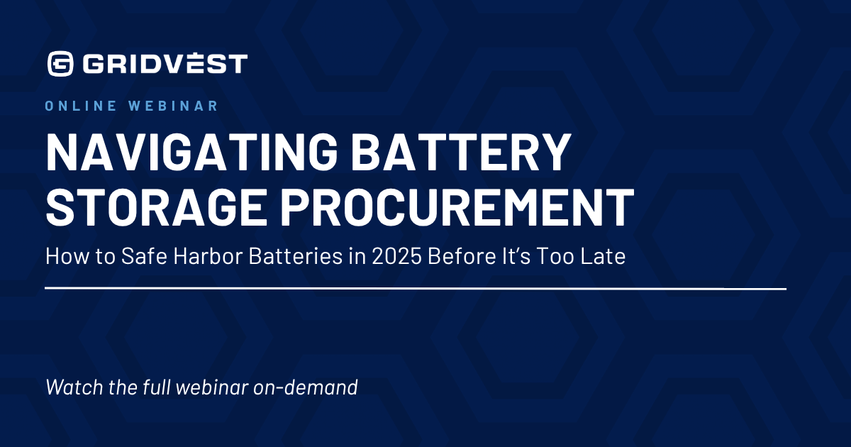 GridVest Webinar - Navigating Battery Storage Procurement