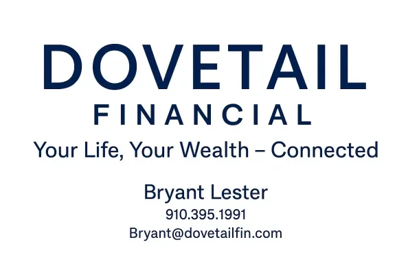 Business card for Dovetail Financial with the tagline "Your Life, Your Wealth - Connected" and contact information for Bryant Lester.