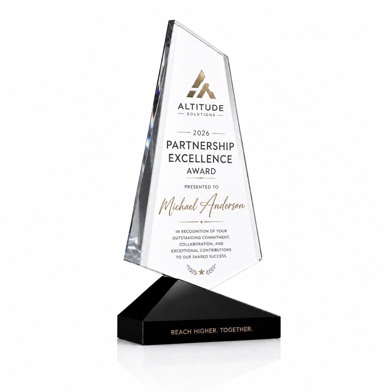 Glass award trophy with black base inscribed with"Reach higher. Together.", awarded for partnership excellence in 2026, presented to Michael Anderson by Altitude Solutions.