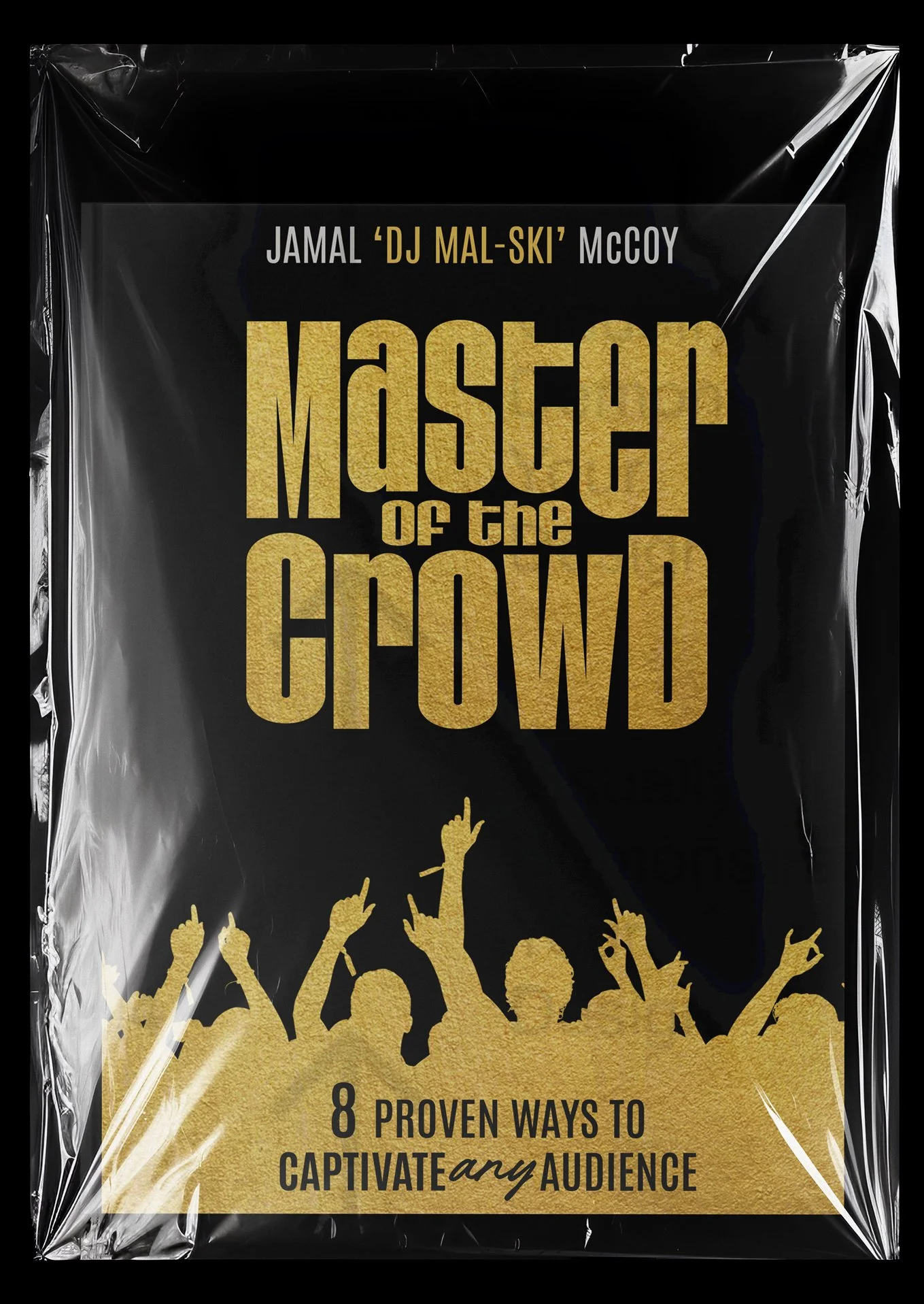 master of the crowd book by dj mal-ski wrapped