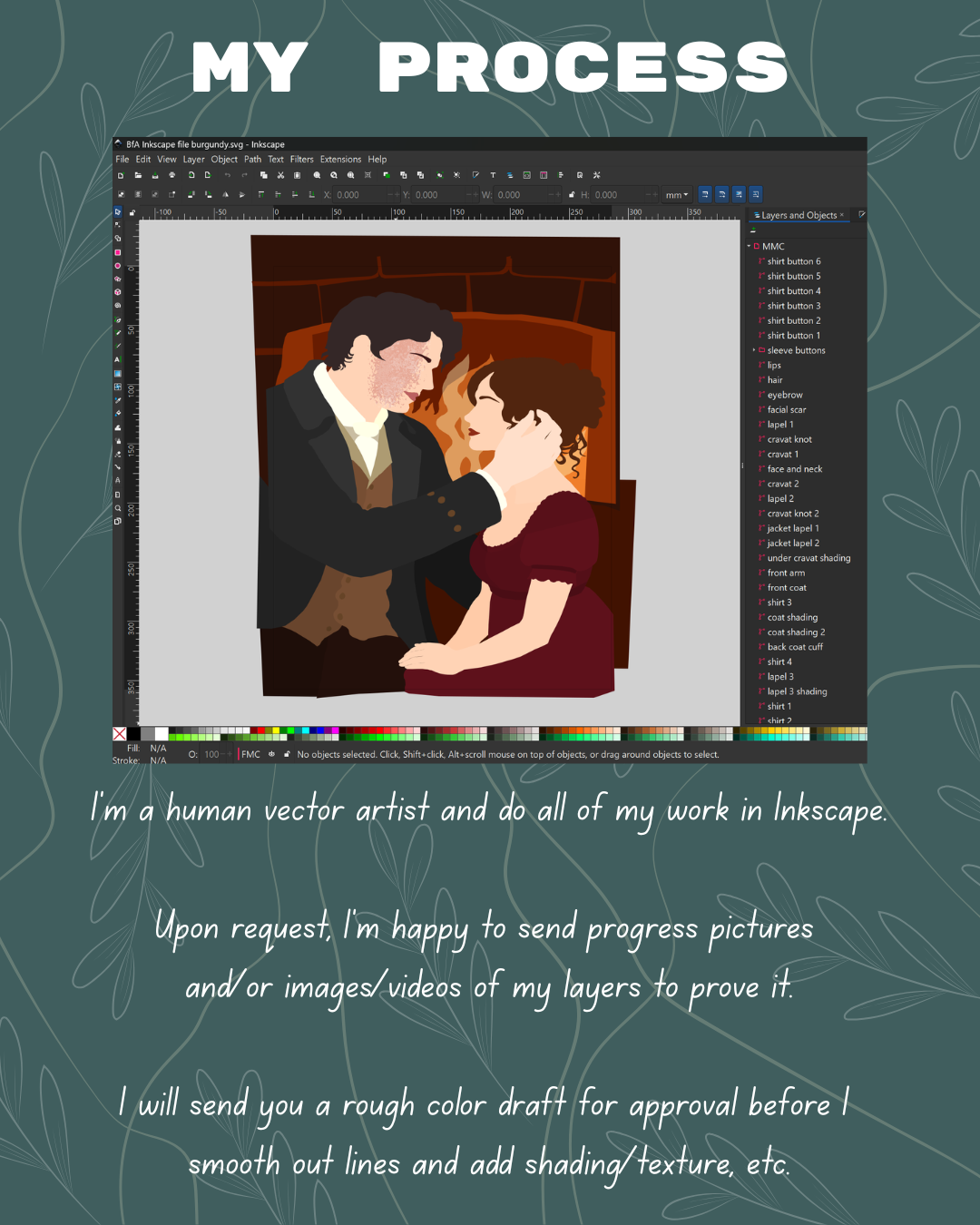 Artwork is handmade in Inkscape. Rough color drafts are sent for approval; progress and layer images available on request.