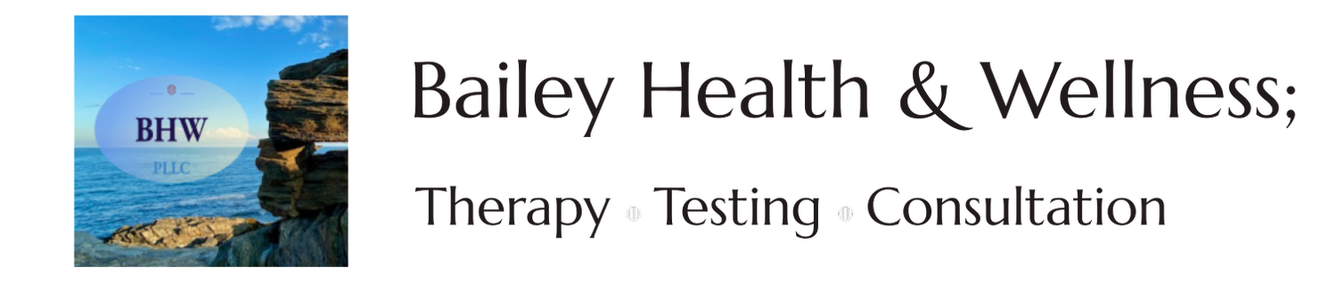 Bailey Health &amp; Wellness; Therapy, Testing &amp; Consultation