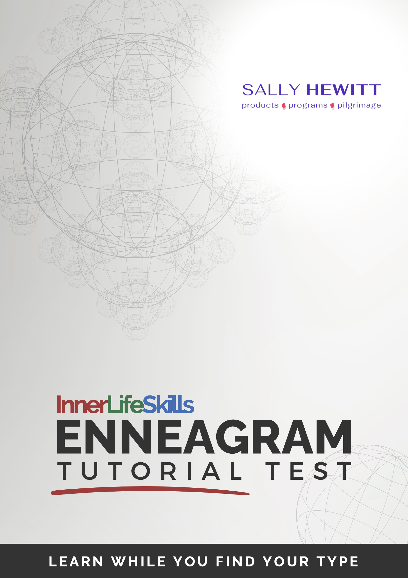 Cover page of a tutorial test for ENNEAGRAM with the title in large black letters and a subtitle in a black strip at the bottom reading 'LEARN WHILE YOU FIND YOUR TYPE', featuring a background of abstract geometric globe patterns with the words Inner Life Skills in colorful letters.