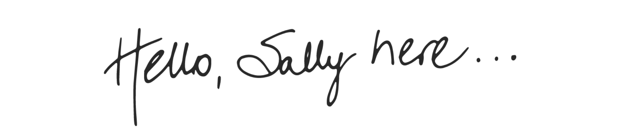 A handwritten message saying "Hello, Sally here..."