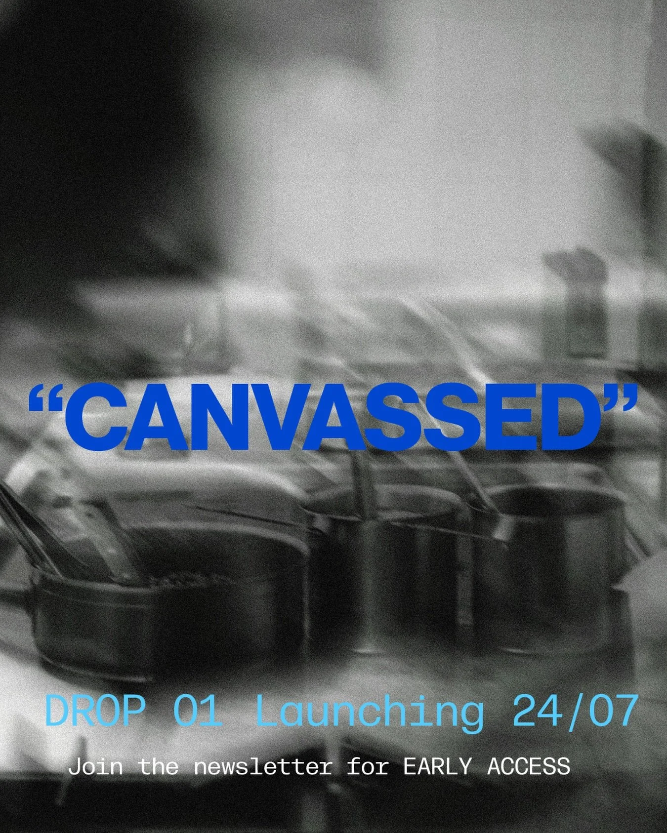 Drop 01: &ldquo;CANVASSED&rdquo; - STARRY NIGHT: 24th July 2026

A reinterpretation of art, in the form of plastic and steel. 

Email subscribers are first in line with early access. Link in bio.
