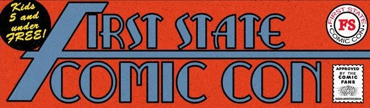 First State Comic Con