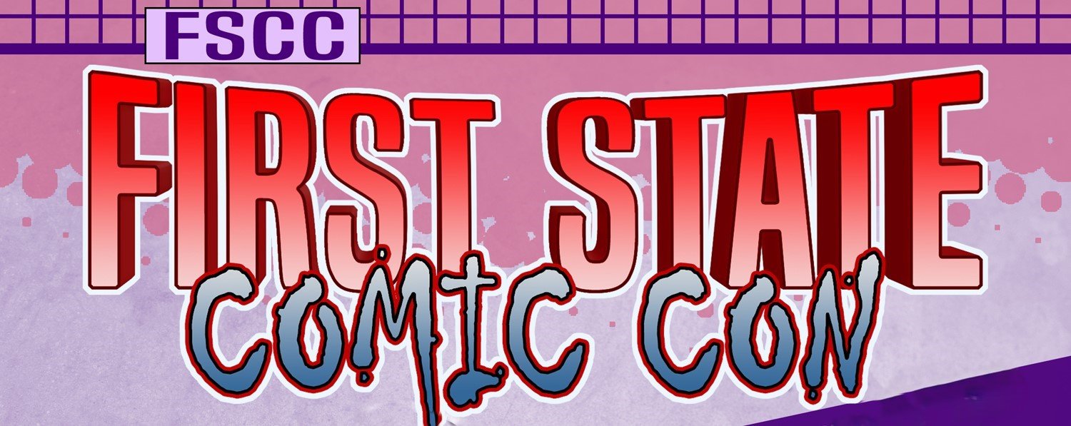 First State Comic Con