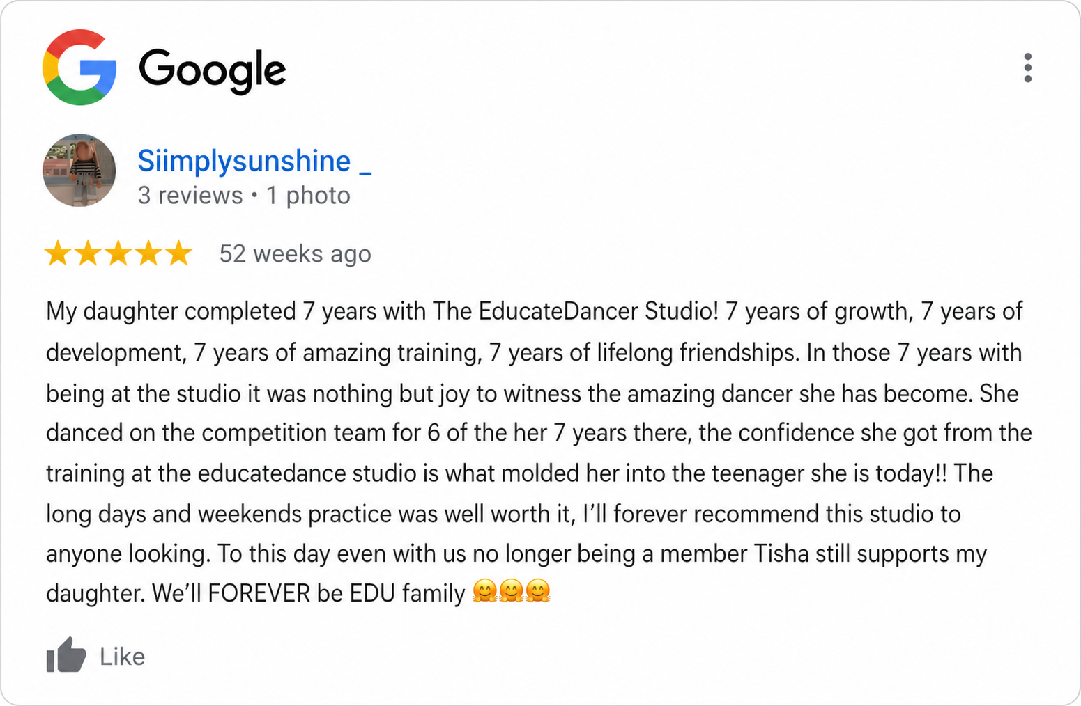 Google review for Siimplysunshine's experience at The EducateDancer Studio, expressing satisfaction with 7 years of dance training, development, friendships, and support from the studio in helping her daughter become a dancer.