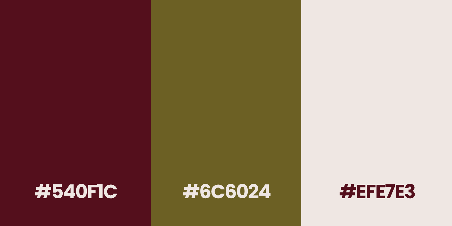 Color palette with burgundy, olive green, and cream swatches, hex codes 540F1C, 6C6024, and EFE7E3
