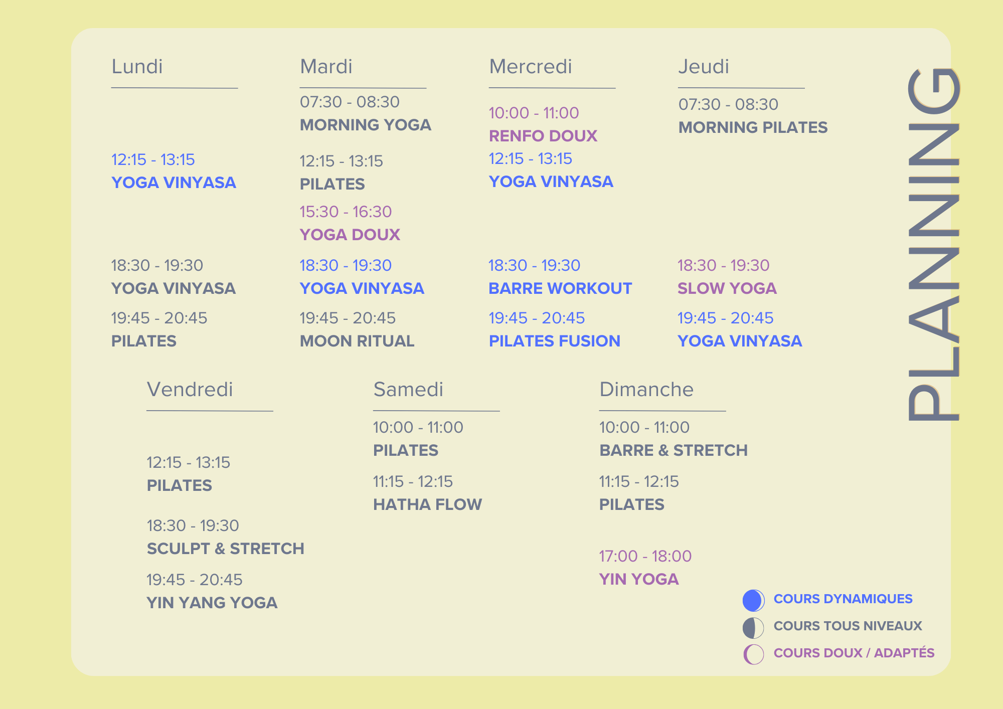 Un emploi du temps hebdomadaire pour des cours de fitness avec différentes activités telles que yoga, Pilates, stretching, danse, etc. Les horaires sont indiqués pour chaque jour de la semaine.