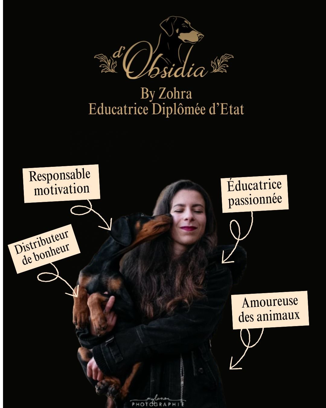 Une femme souriante tient un chien Doberman qui lui lèche la joue. La femme est entourée de textes indiquant ses qualités : responsable, motivée, distributrice de bonheur, éducatrice passionnée, amoureuse des animaux éducatrice canin