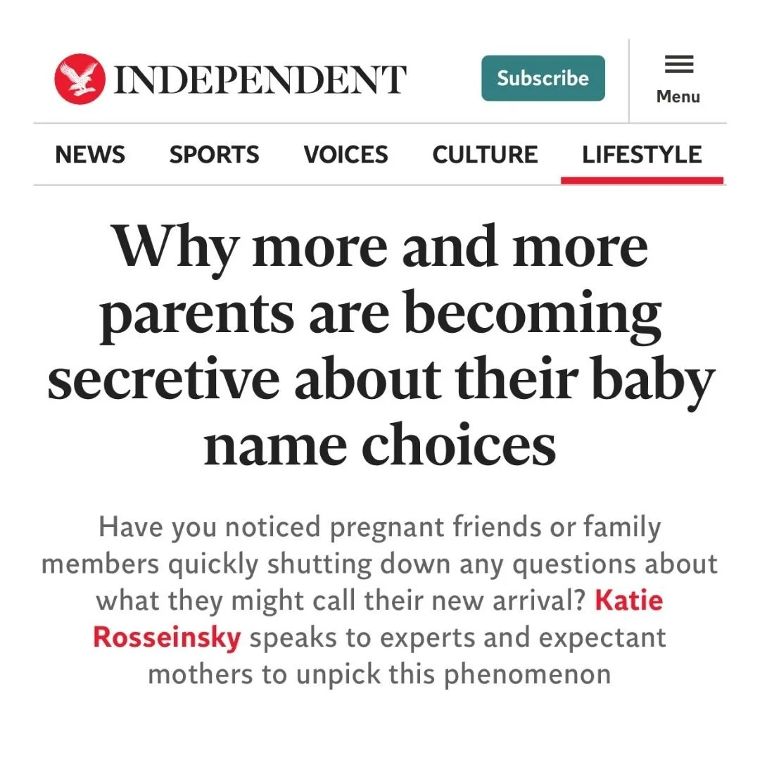 Screenshot of The Independent online news article titled 'Why more and more parents are becoming secretive about their baby name choices,' with a paragraph mentioning pregnant friends or family, and highlighting the name 'Katie Rosseinsky' in red.