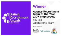 Award certificate for British Recruitment Awards, recognizing Agency Recruitment Team of the Year (20+ employees) at Tile Hill Operations Team, presented by KAG with event partners WekaJob and others.