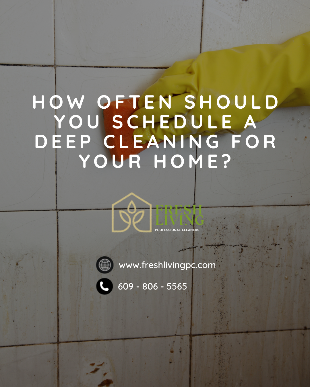 How Often Should You Schedule a Deep Cleaning for Your Home?