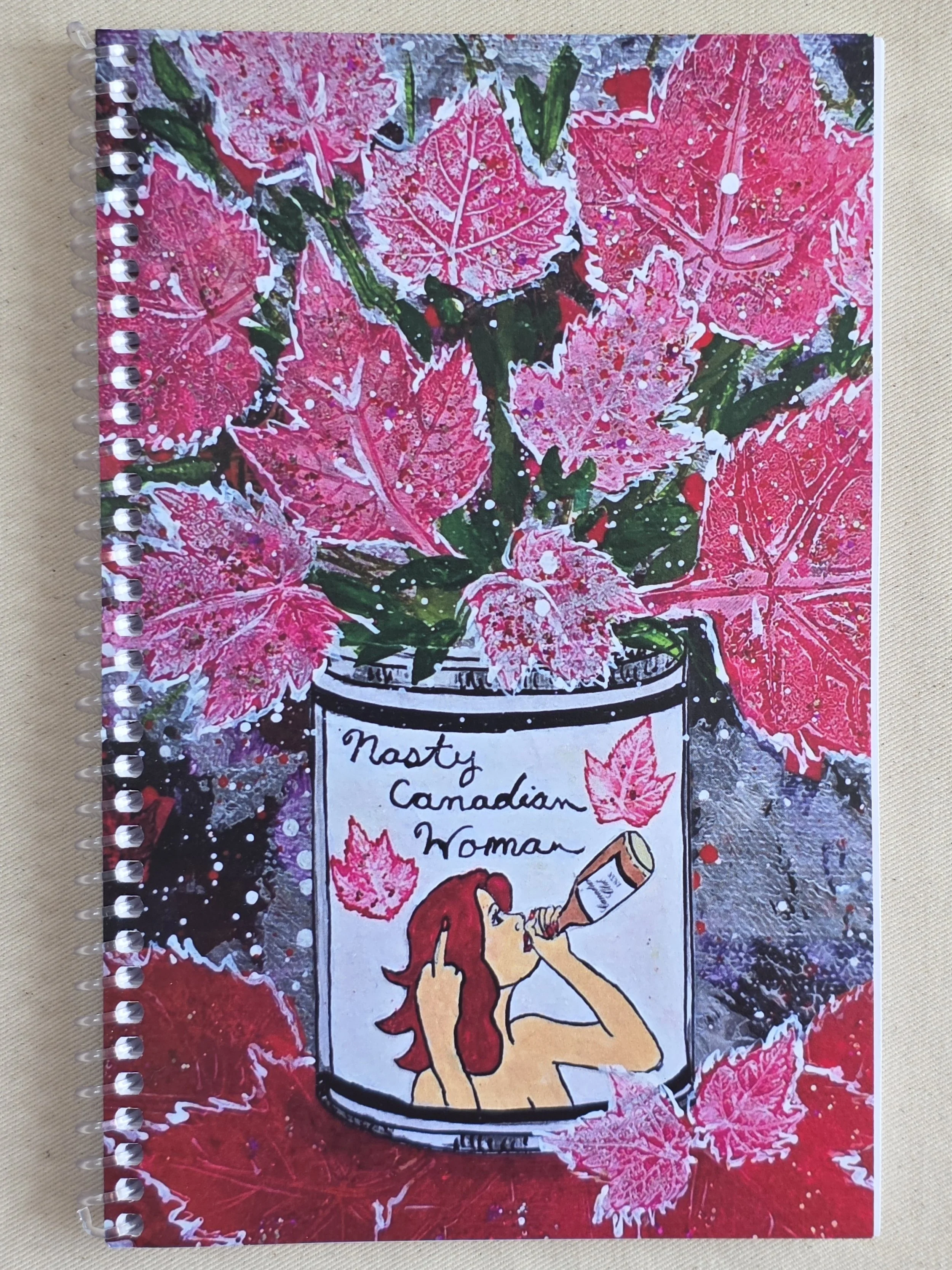 Nasty Canadian Woman Notebook