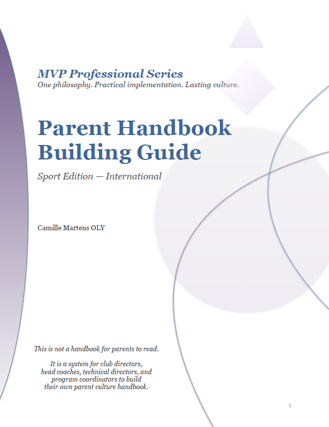 01 Design Your Parent Culture - Parent Handbook Building Guide - MVP Professional Series