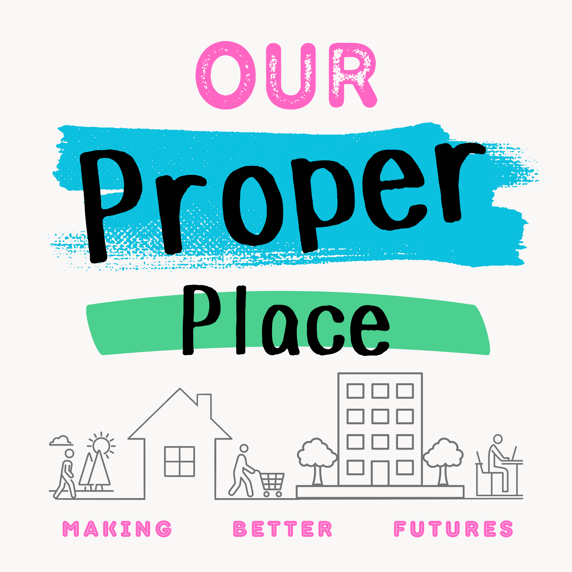 Colorful digital illustration with words 'OUR PROGRESS' and icons of houses, trees, people, wind turbine, and solar panel, with the phrases 'Making Better Futures' at the bottom.
