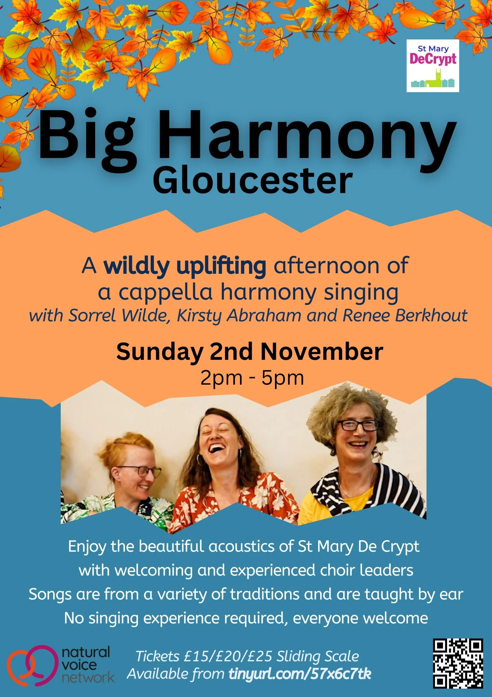 Poster for a cappella concert called Big Harmony Gloucester. Shows a group of women singing and laughing. Event details: Sunday 2nd November, 2pm to 5pm, at St Mary DeCrypt, hosted by the Natural Voice Network. Tickets costing £15, £20, or £25, available at tinyurl.com/57x6c7tb. The poster has autumn leaves at the top and a blue background.