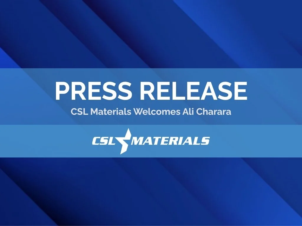 CSL Materials Welcomes Ali Charara, Vice President, South Texas Region ...