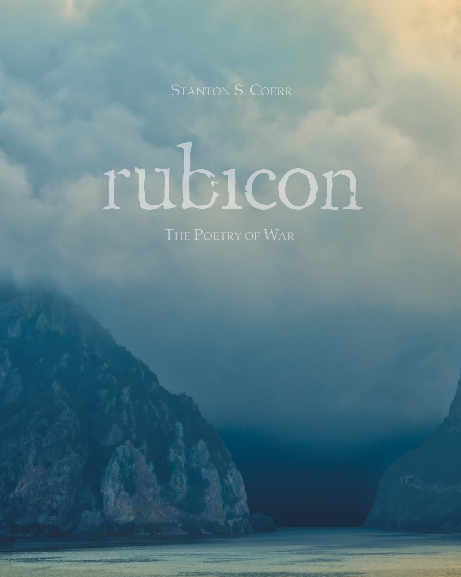 Cover image from the documentary 'Rubicón: The Poetry of War' by Stanton S. Coerr showing a foggy mountain landscape and water.