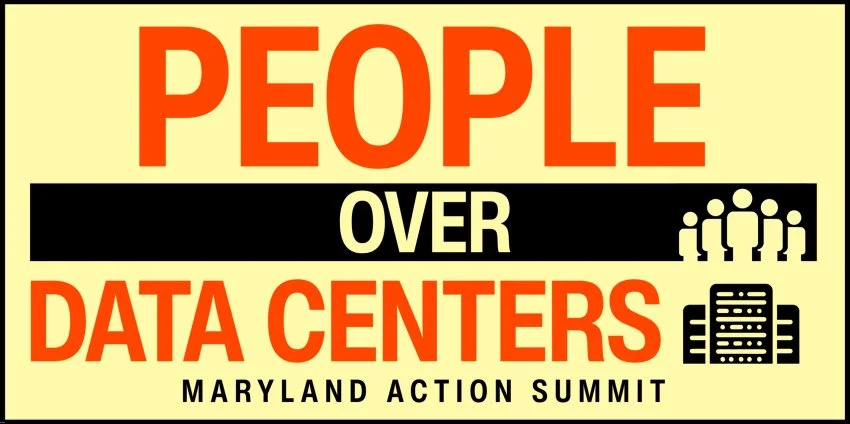 People Over Data Centers Maryland Action Summit