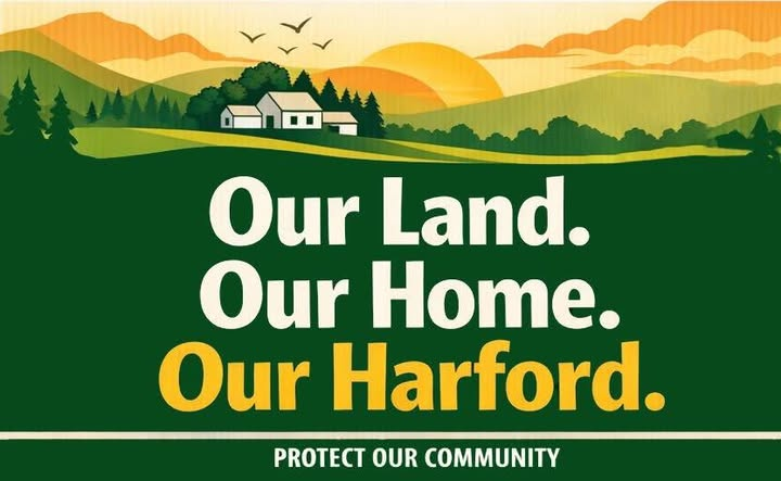 Illustration of a scenic rural landscape with rolling hills, trees, mountains, and a sunset sky, featuring white farm buildings and flying birds. The image has a message saying, "Our Land. Our Home. Our Harford." with a call to protect the community.