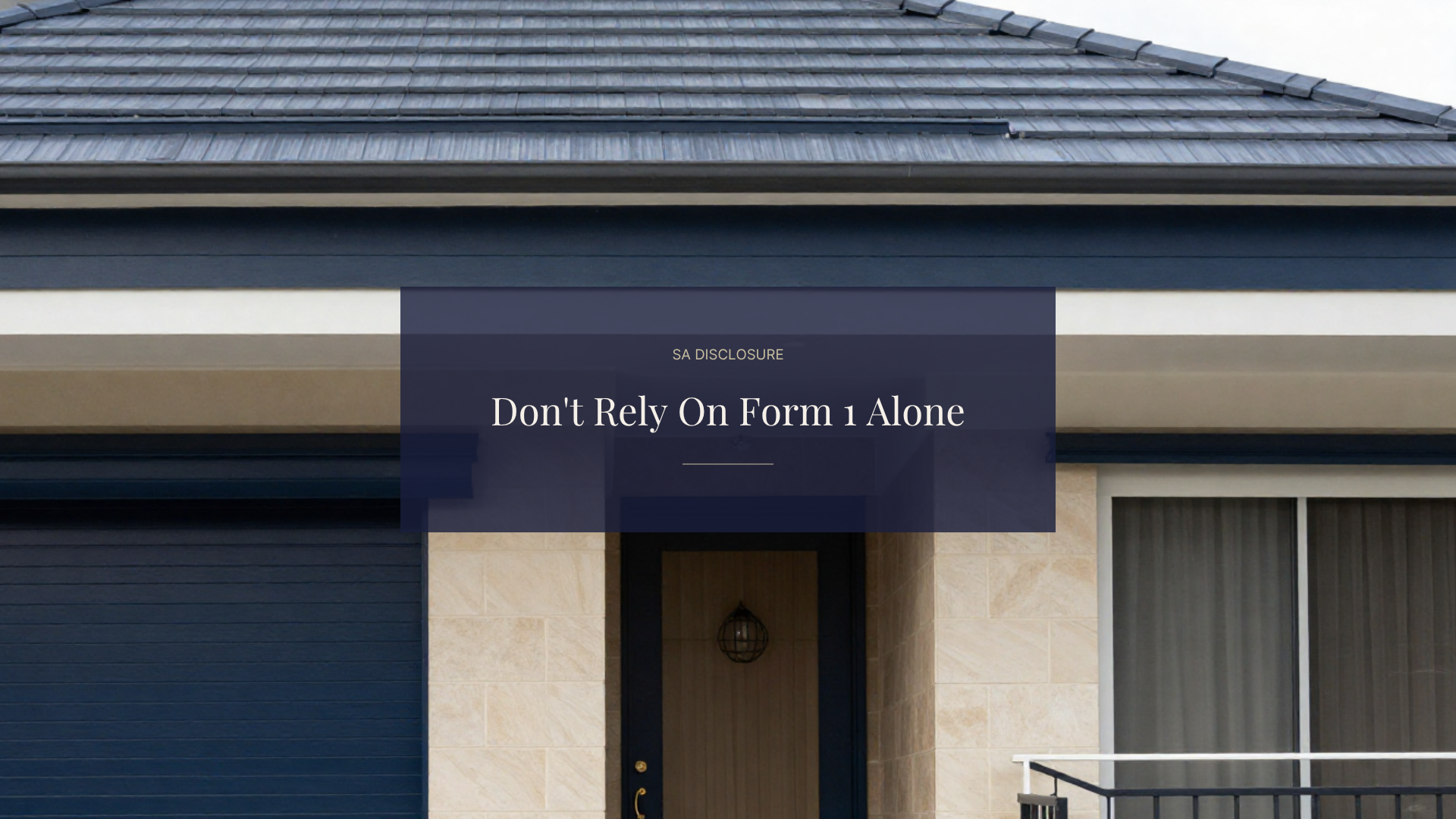 Don’t Trust the Form 1 Alone in South Australia — Red Flags Buyers Overlook  